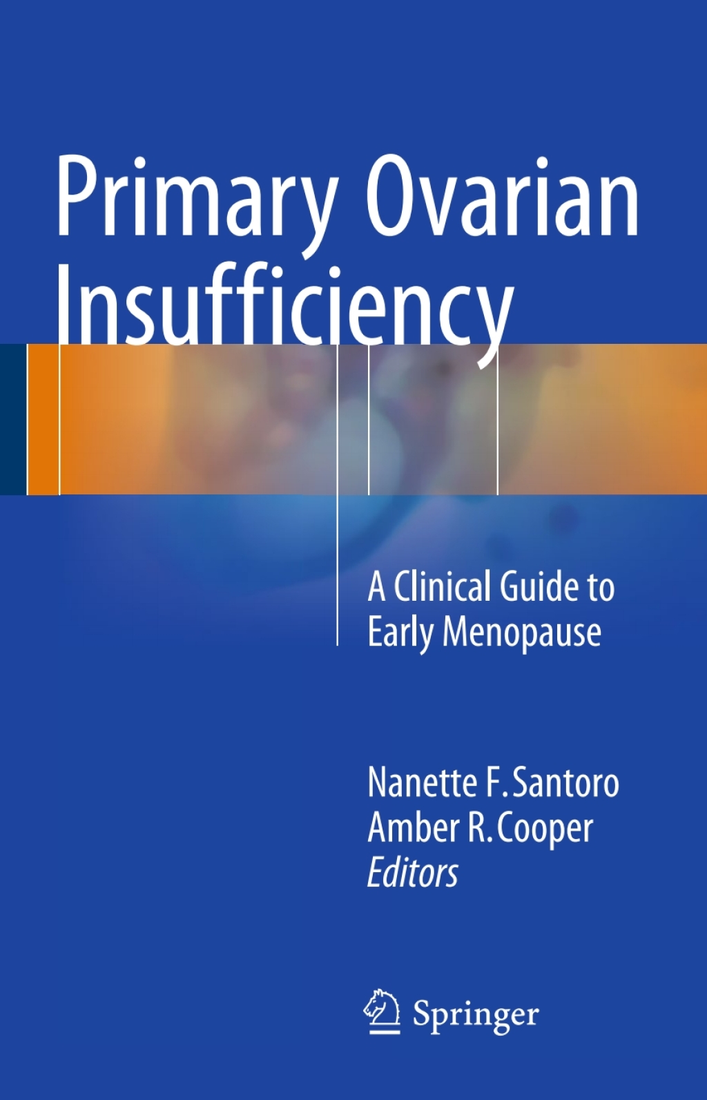 Primary Ovarian Insufficiency A Clinical Guide to Early Menopause