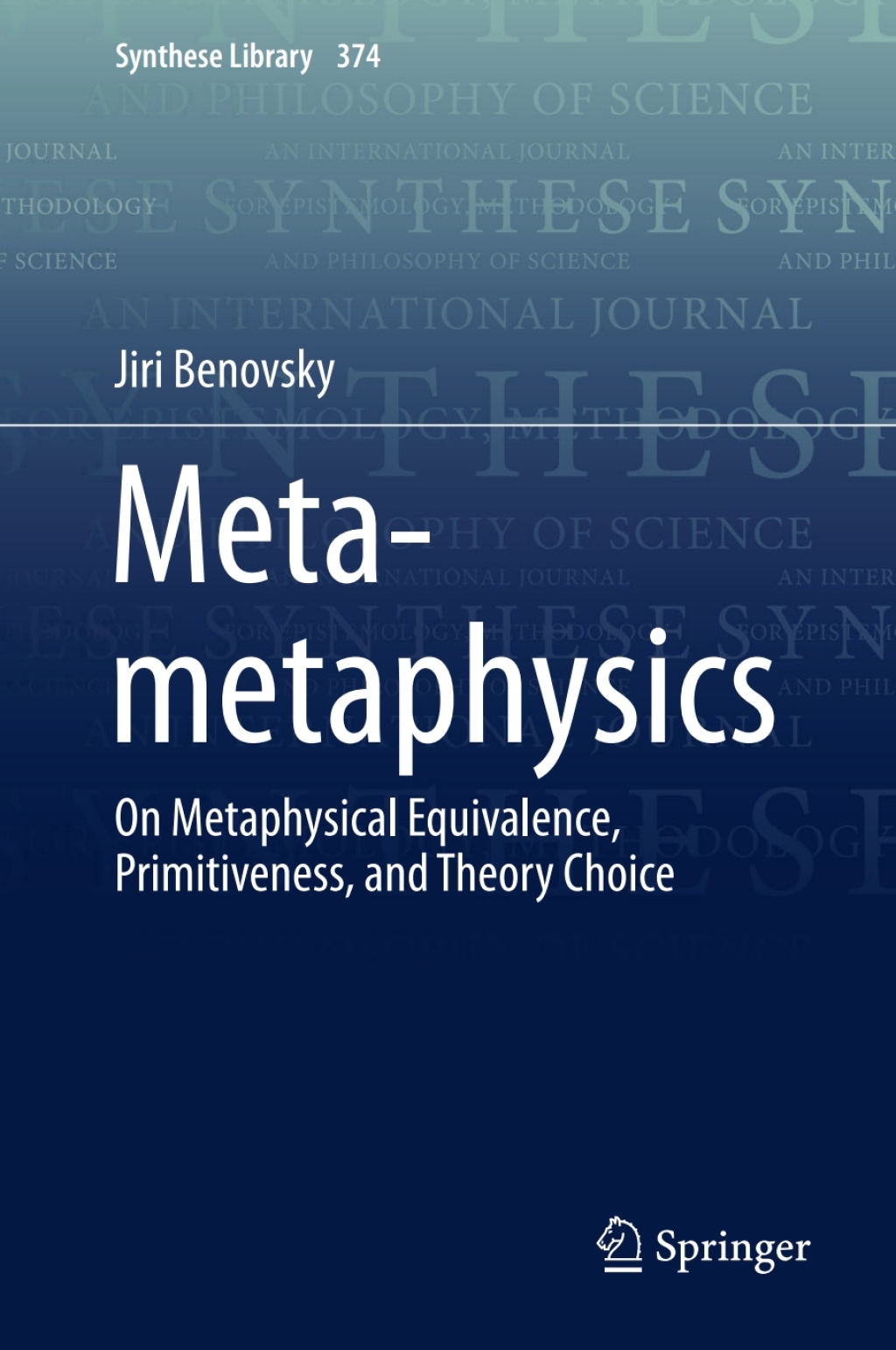 Meta-metaphysics On Metaphysical Equivalence, Primitiveness, and Theory Choice