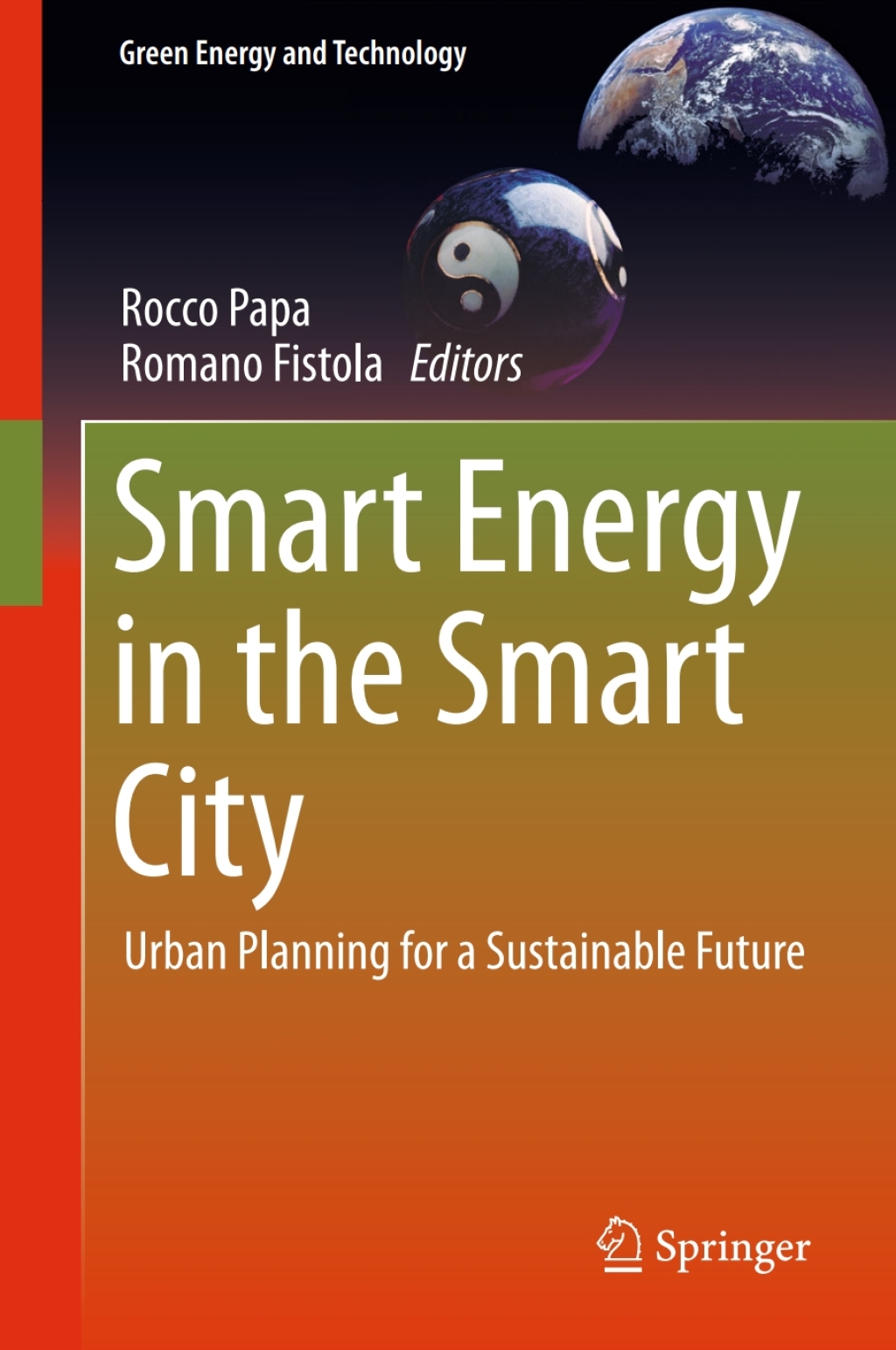 Smart Energy in the Smart City Urban Planning for a Sustainable Future