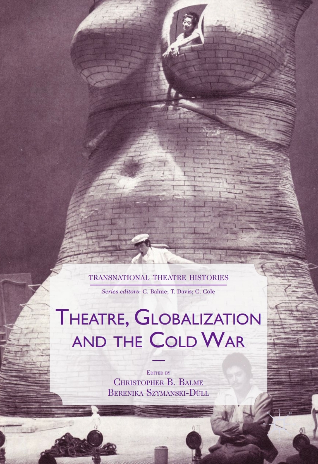Theatre, Globalization and the Cold War