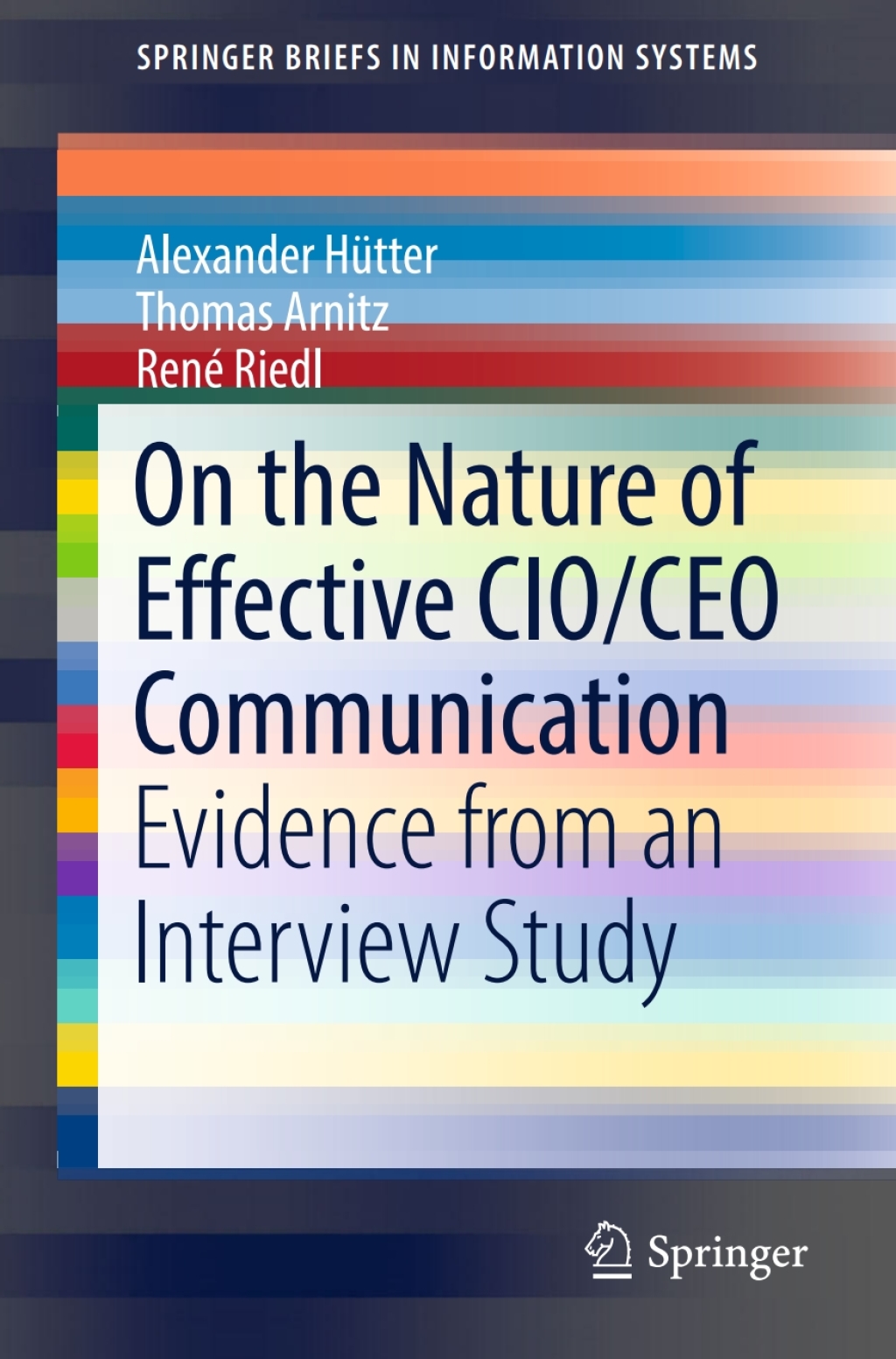 On the Nature of Effective CIO/CEO Communication Evidence from an Interview Study