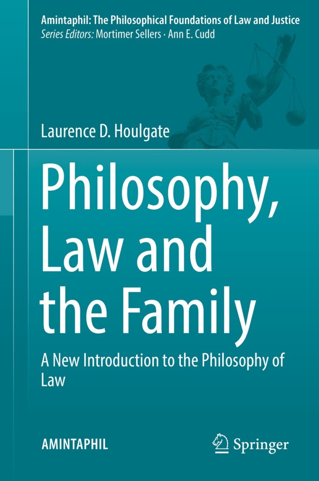 Philosophy, Law and the Family A New Introduction to the Philosophy of Law