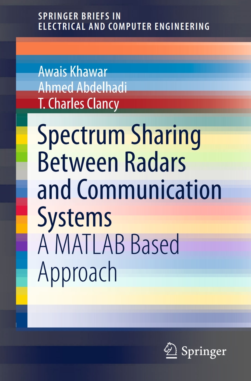 Spectrum Sharing Between Radars and Communication Systems A MATLAB Based Approach