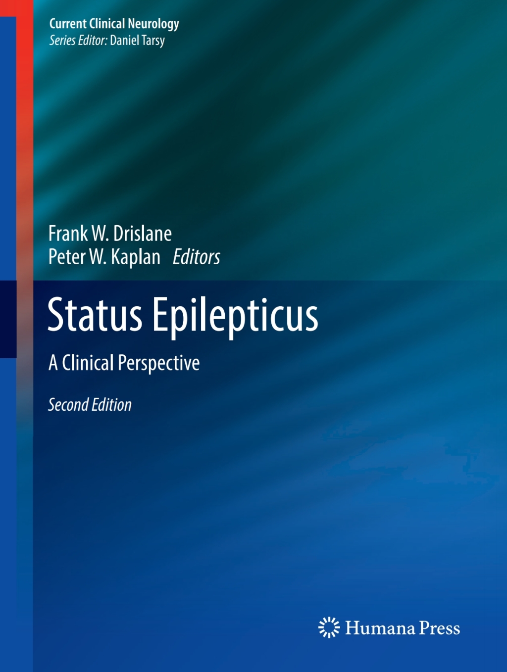 Status Epilepticus A Clinical Perspective 2nd Edition