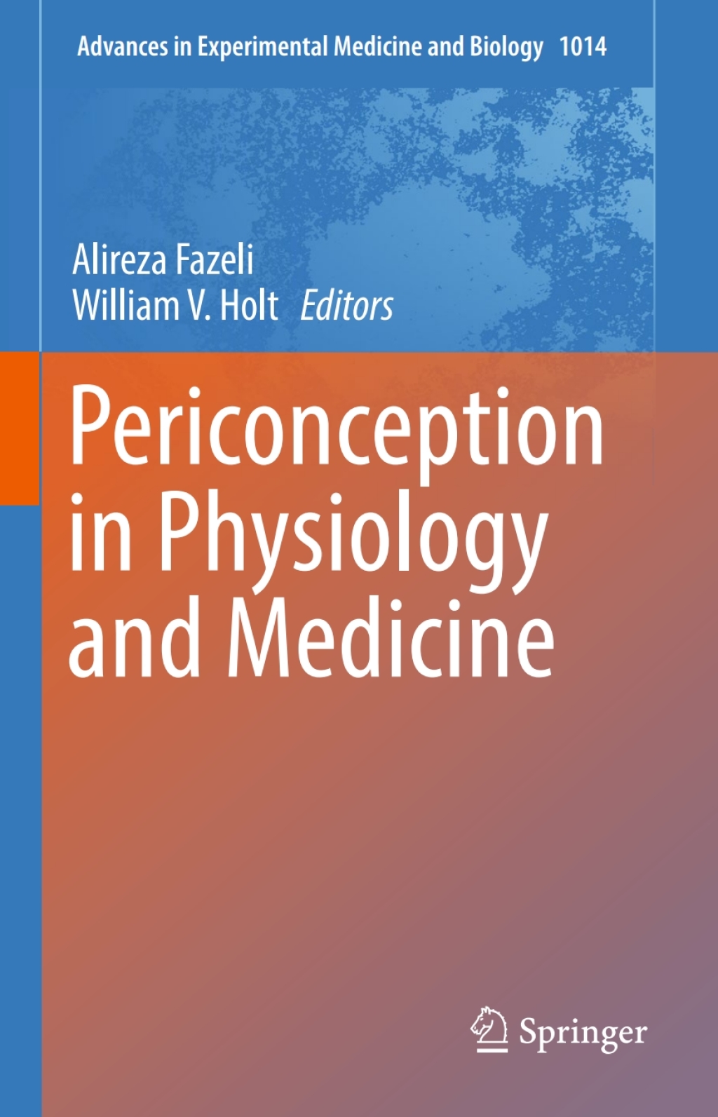 Periconception in Physiology and Medicine