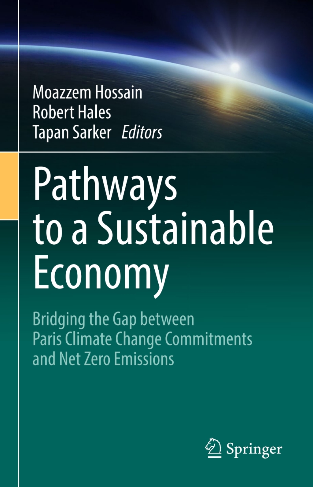 Pathways to a Sustainable Economy Bridging the Gap between Paris Climate Change Commitments and Net Zero Emissions