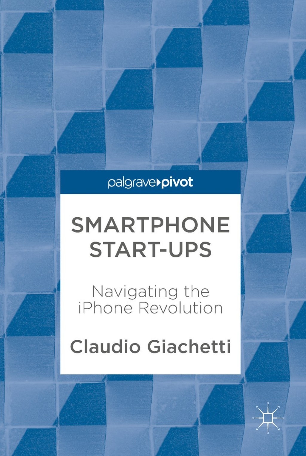 Smartphone Start-ups Navigating the iPhone Revolution