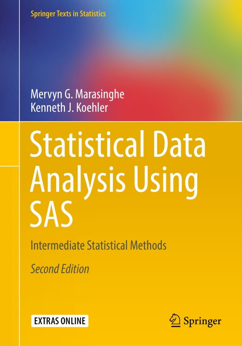 Statistical Data Analysis Using SAS Intermediate Statistical Methods 2nd Edition