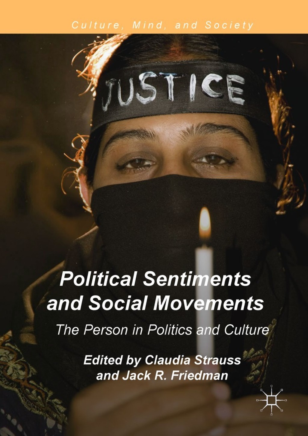 Political Sentiments and Social Movements The Person in Politics and Culture