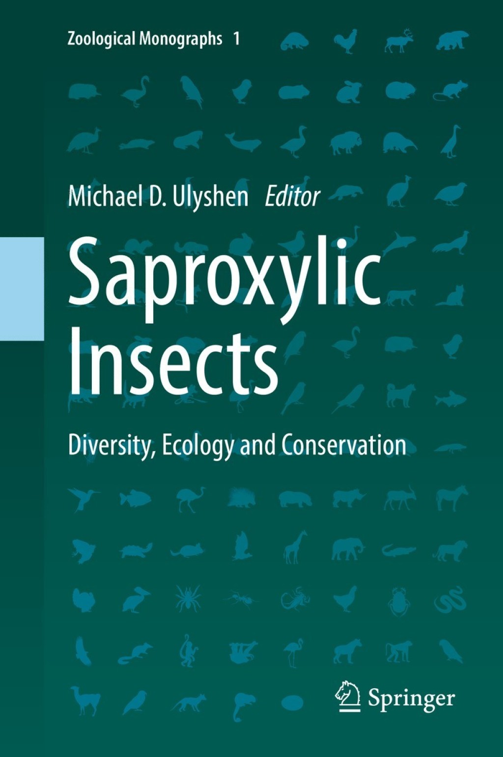 Saproxylic Insects Diversity, Ecology and Conservation