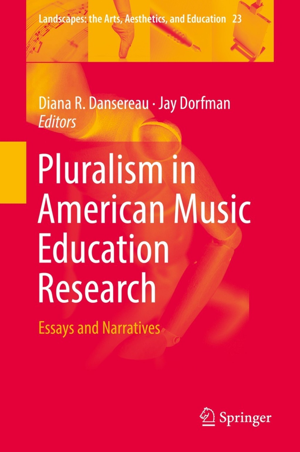 Pluralism in American Music Education Research Essays and Narratives