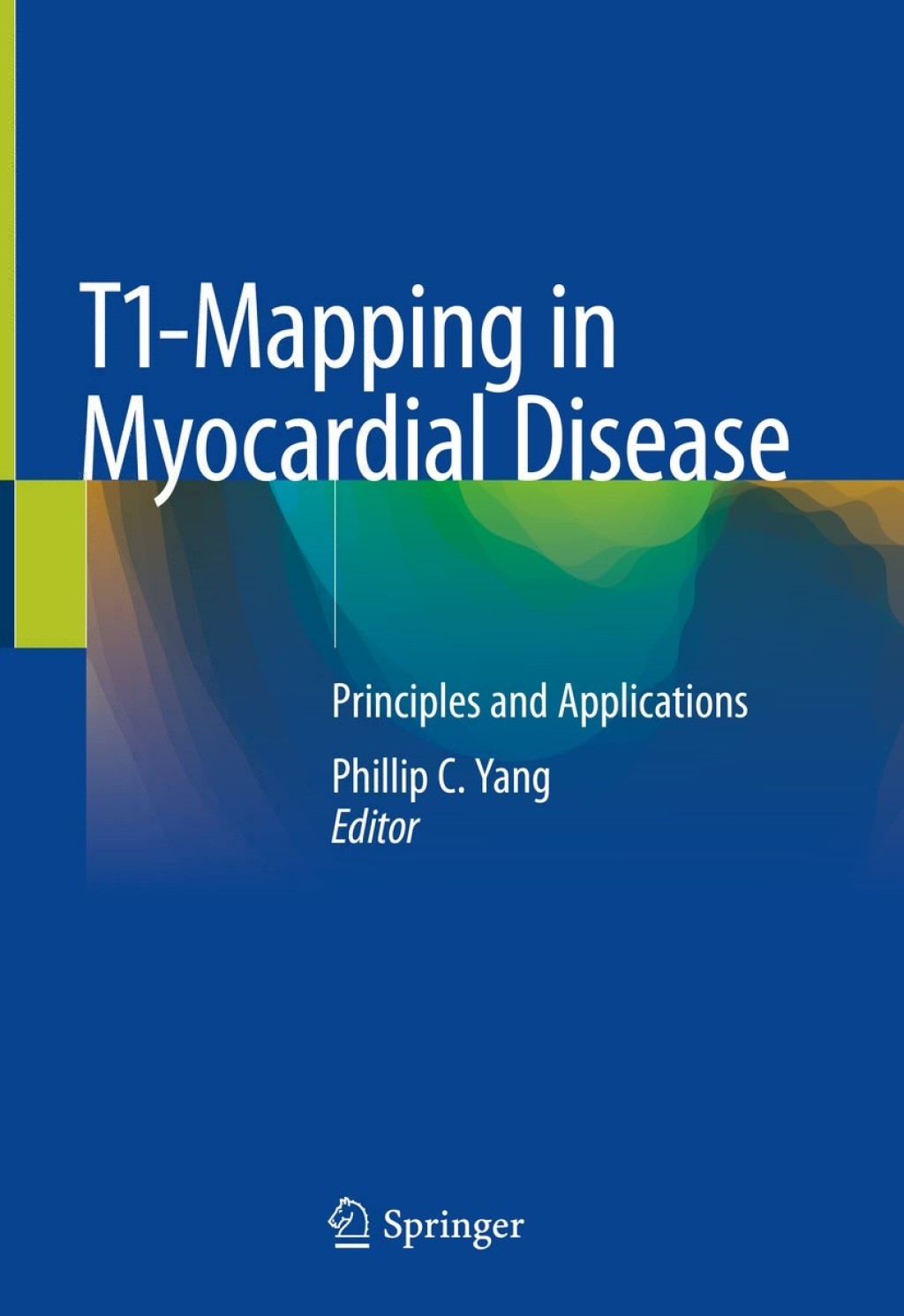 T1-Mapping in Myocardial Disease Principles and Applications