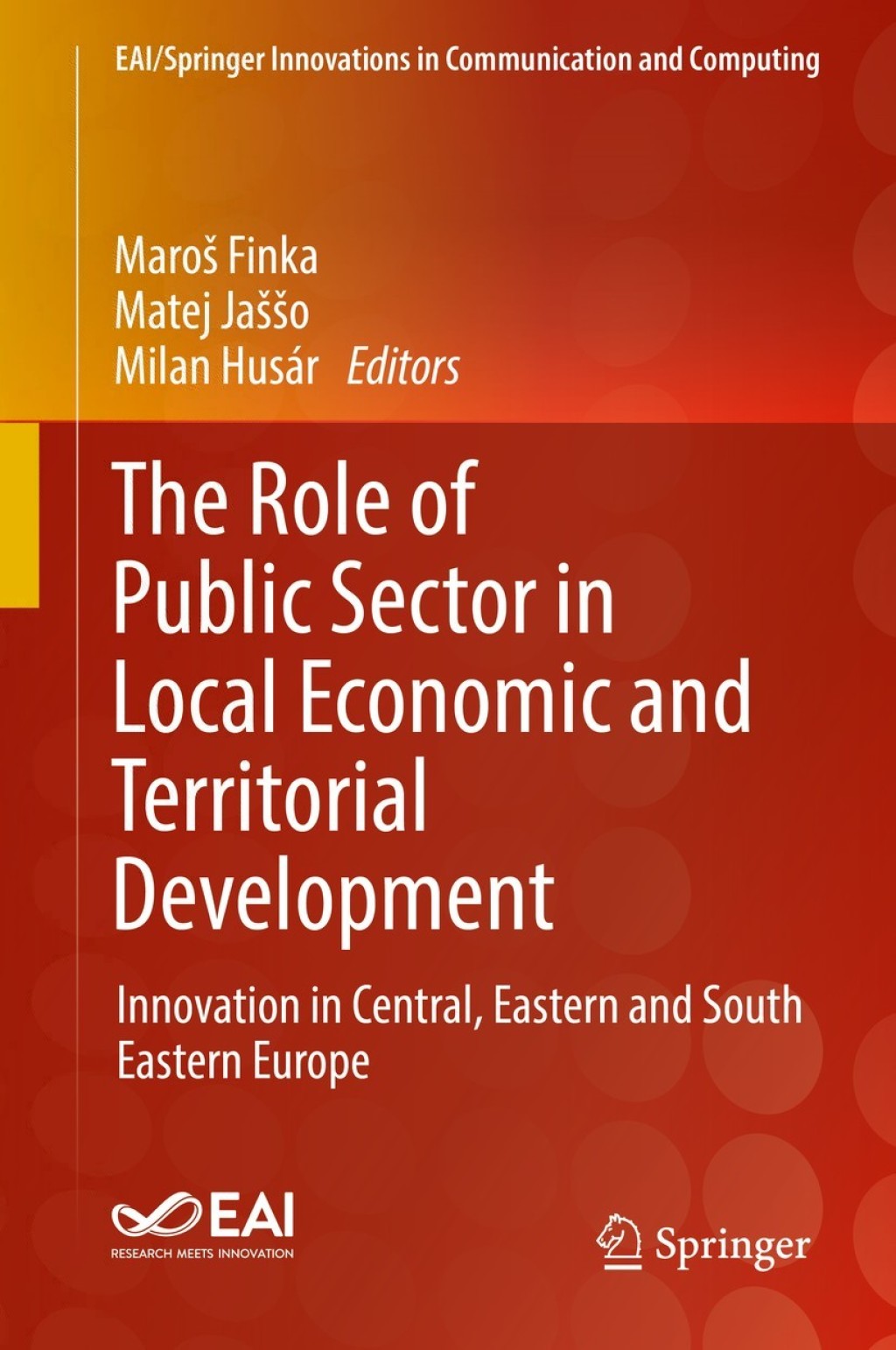 The Role of Public Sector in Local Economic and Territorial Development Innovation in Central, Eastern and South Eastern Europe