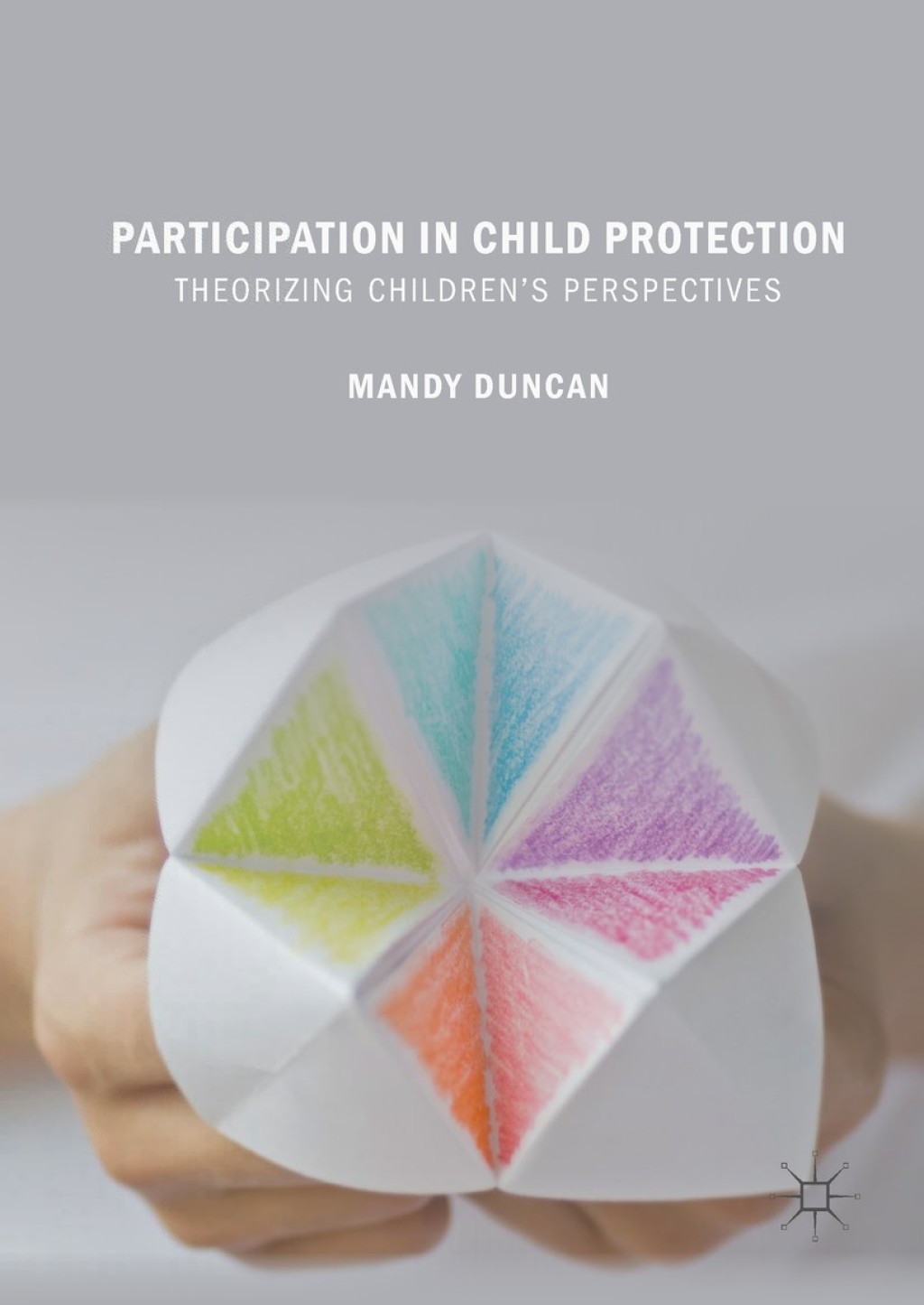 Participation in Child Protection Theorizing Children’s Perspectives