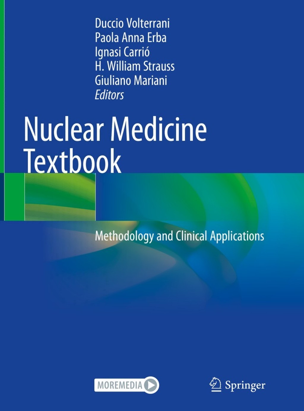 Nuclear Medicine Textbook Methodology and Clinical Applications