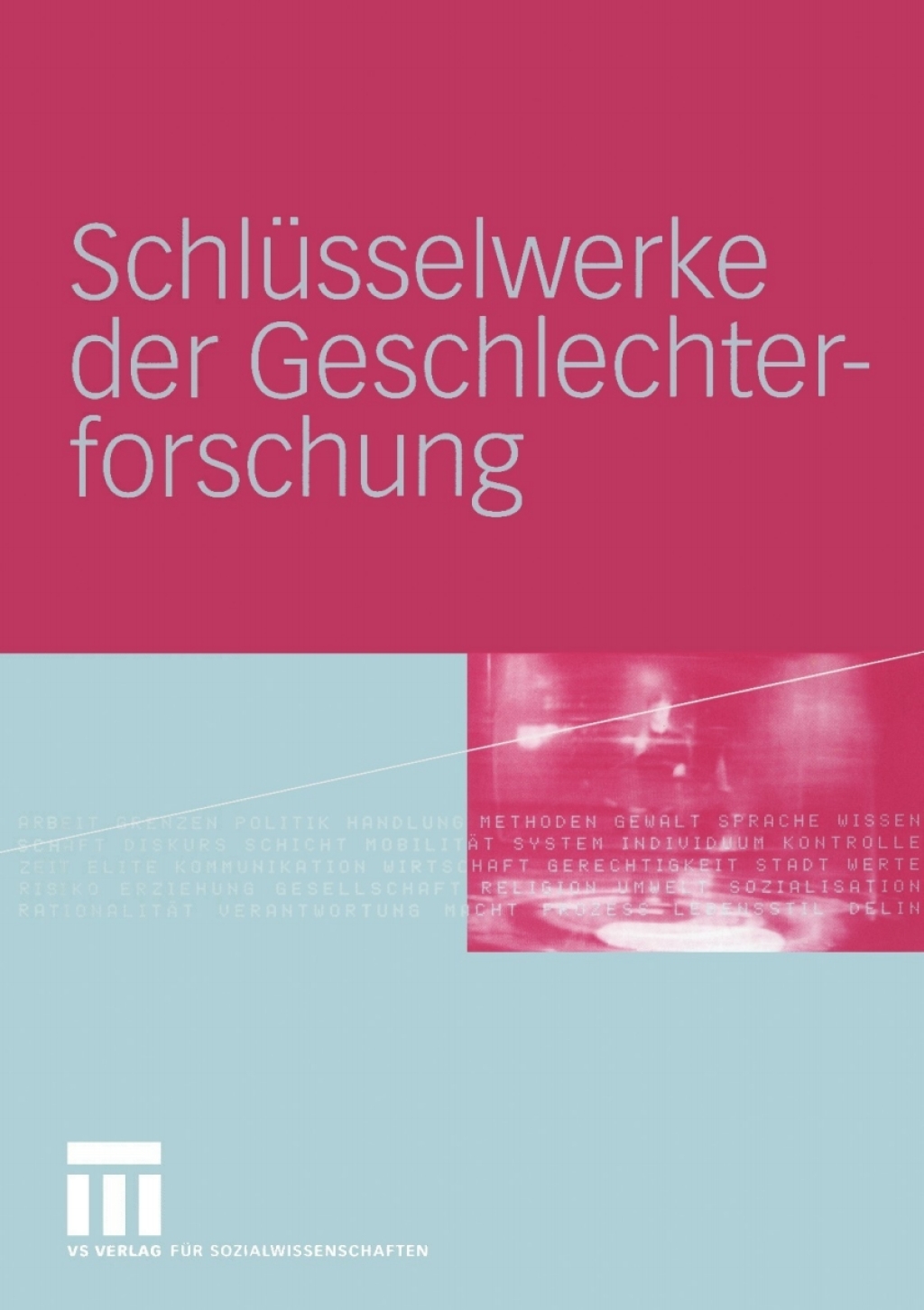 Schlüsselwerke der Geschlechterforschung 1st Edition