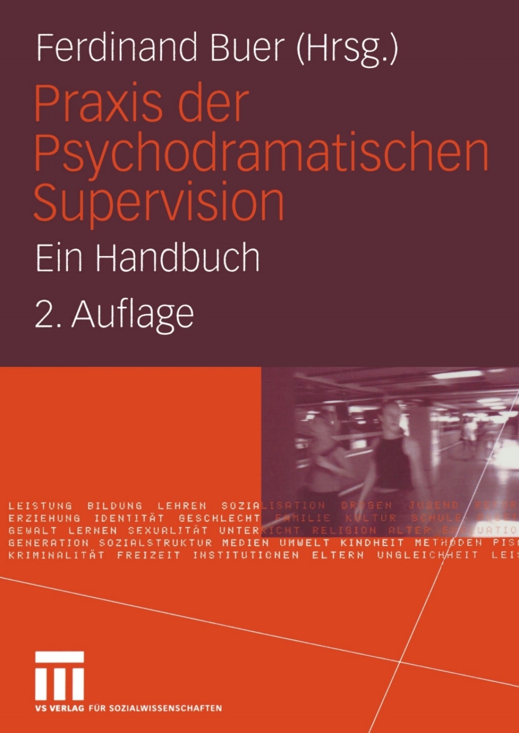 Praxis der Psychodramatischen Supervision Ein Handbuch 2nd Edition