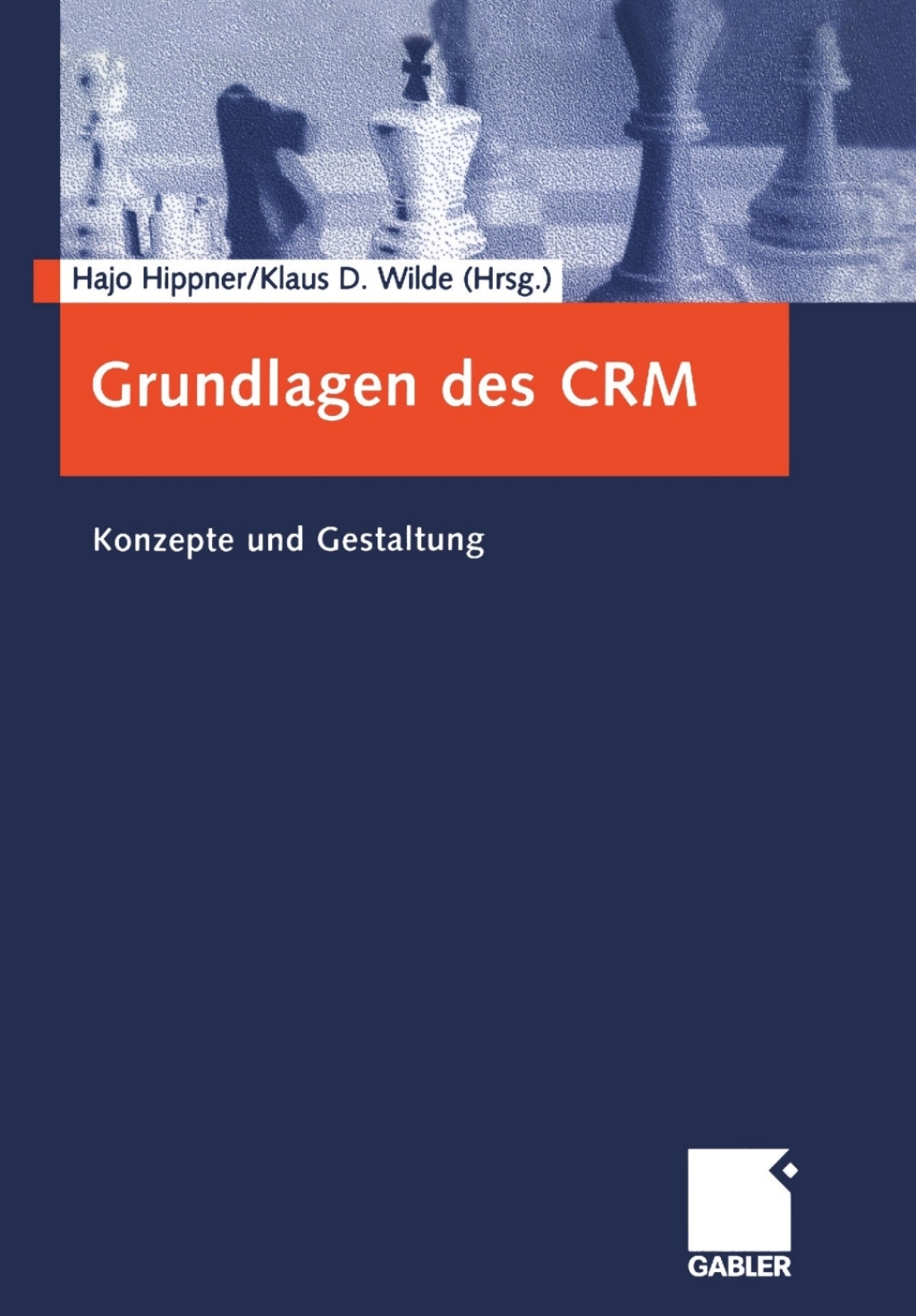 Grundlagen des CRM Konzepte und Gestaltung 1st Edition
