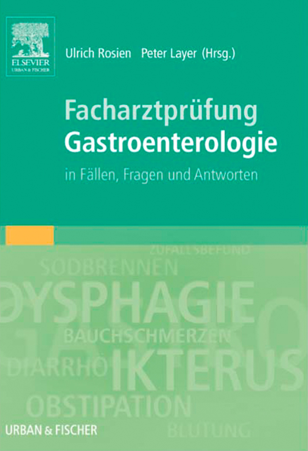 Facharztprüfung Gastroenterologie