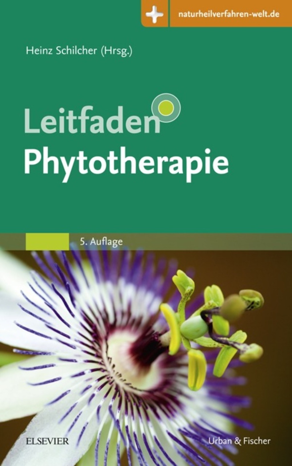 Leitfaden Phytotherapie Mit Zugang zur Medizinwelt 5th Edition