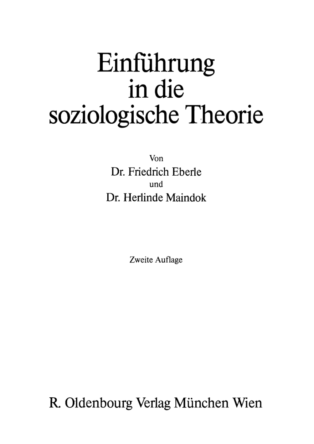 Einführung in die soziologische Theorie 2nd Edition
