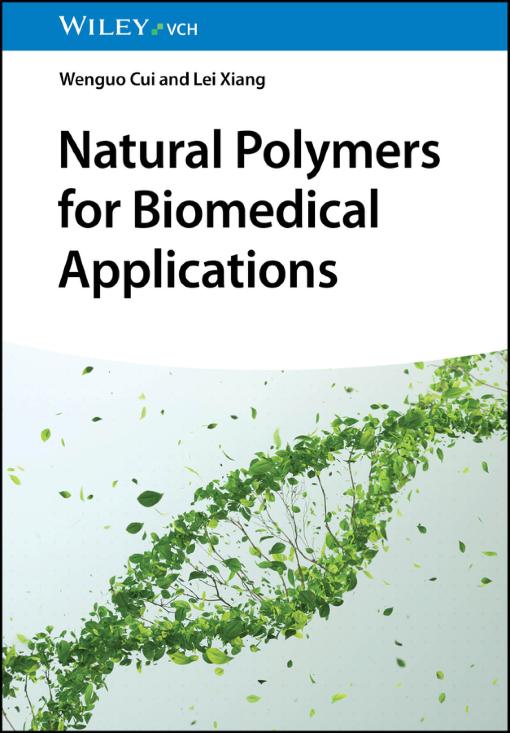Natural Polymers for Biomedical Applications 1st Edition