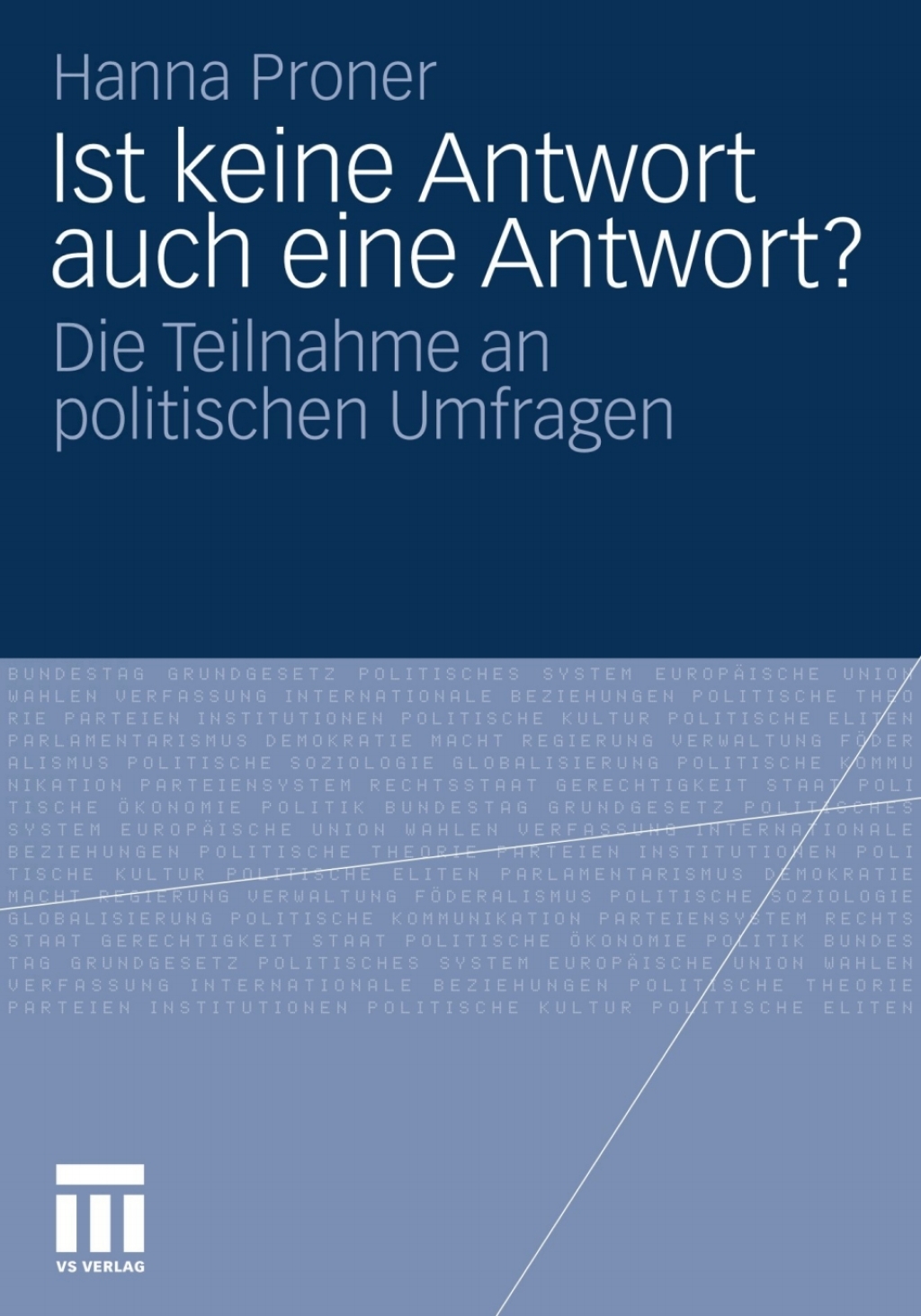 Ist keine Antwort auch eine Antwort? Die Teilnahme an politischen Umfragen