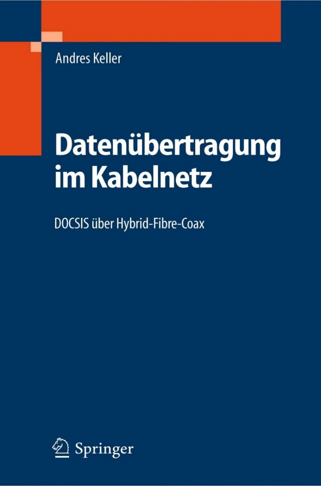 Datenübertragung im Kabelnetz DOCSIS über Hybrid-Fibre-Coax