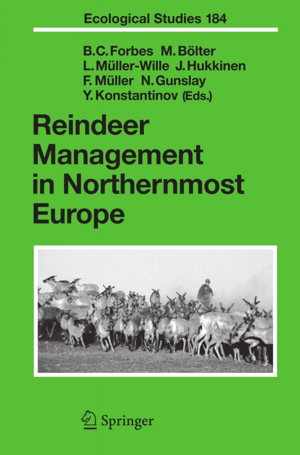 Reindeer Management in Northernmost Europe Linking Practical and Scientific Knowledge in Social-Ecological Systems 1st Edition