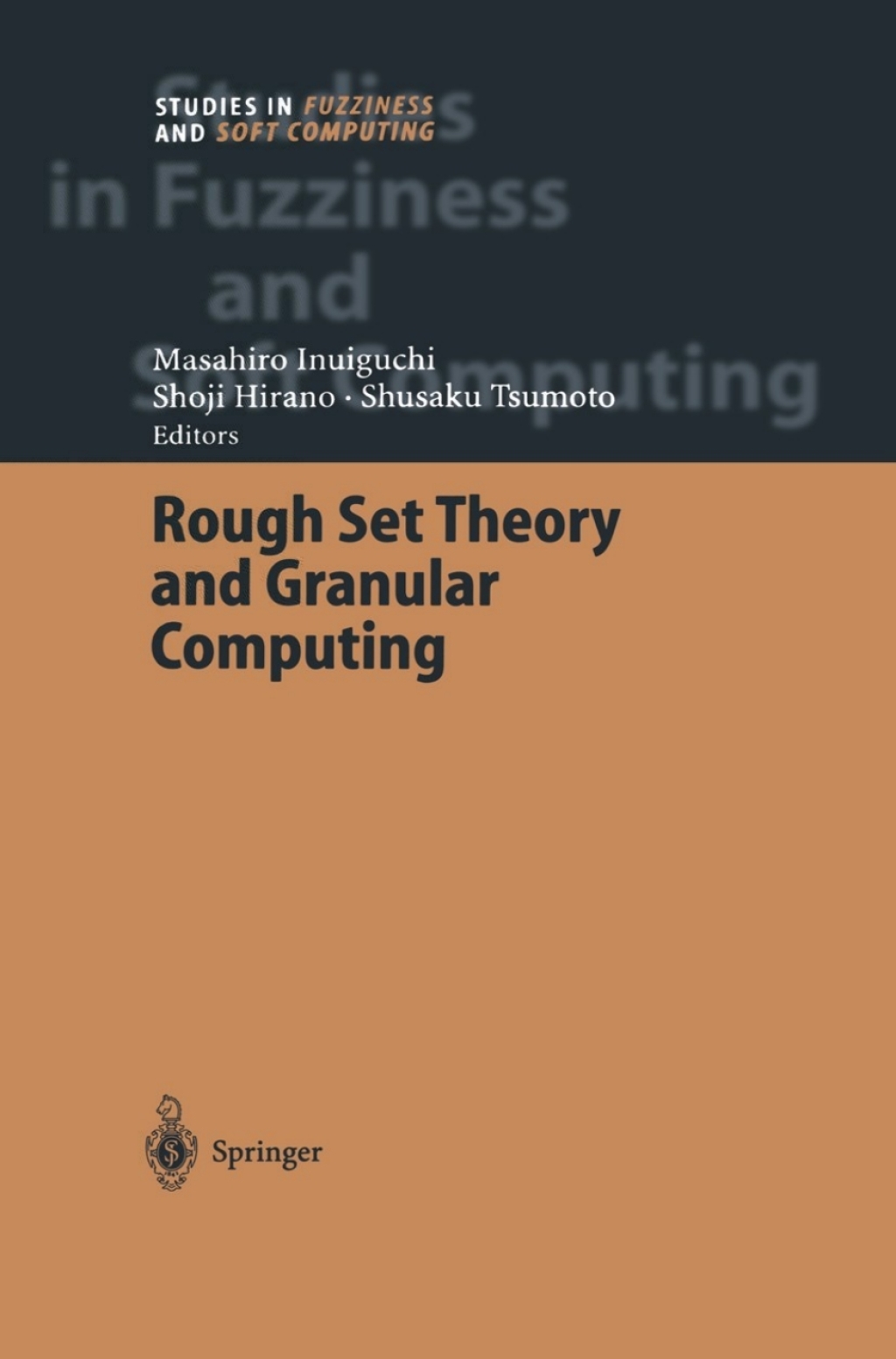 Rough Set Theory and Granular Computing 1st Edition
