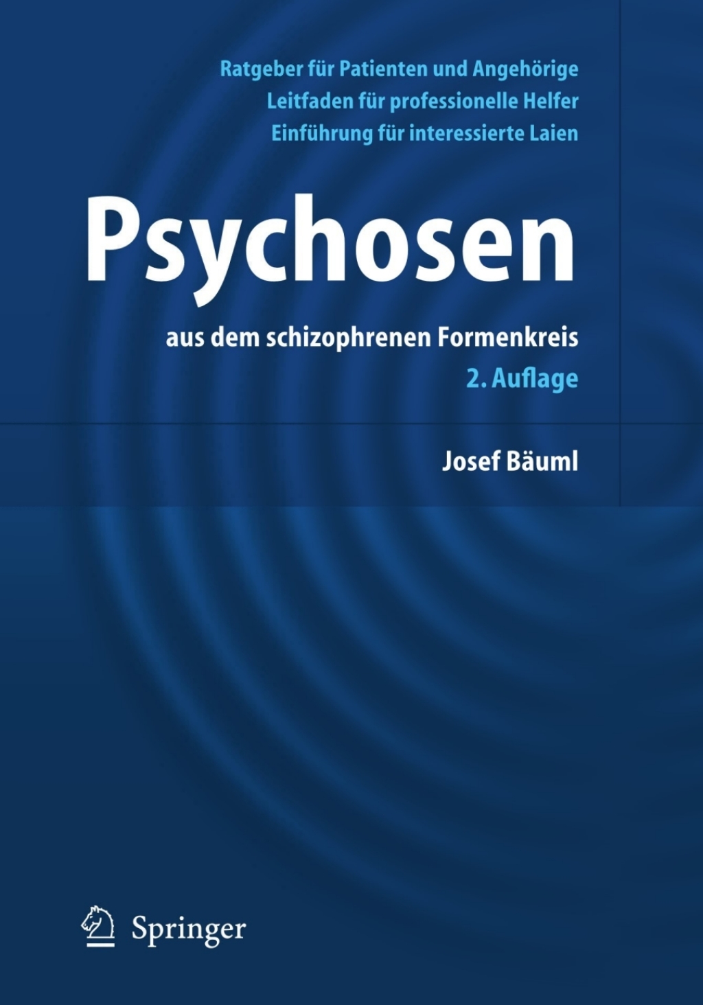 Psychosen: aus dem schizophrenen Formenkreis 2nd Edition