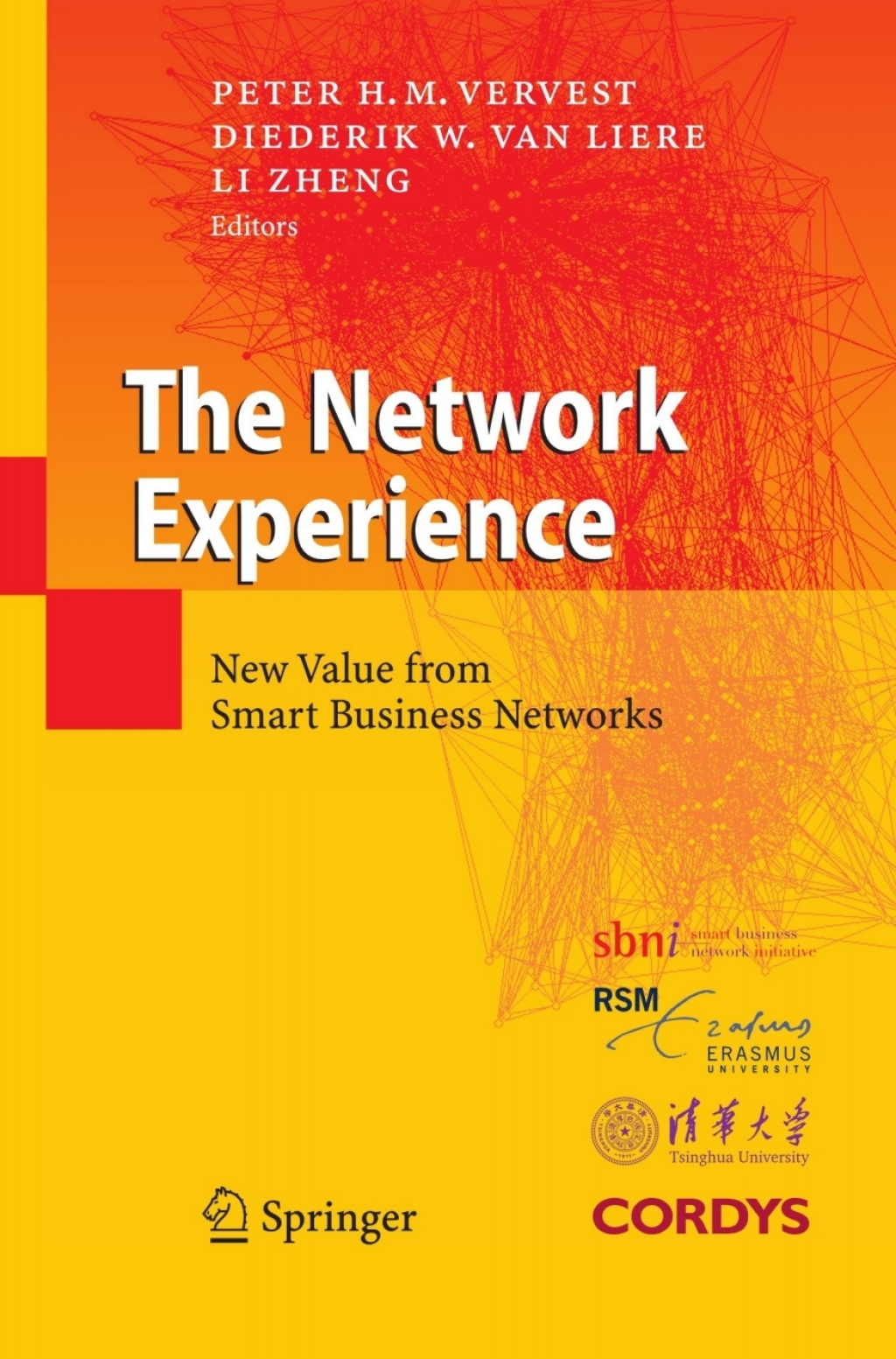 The Network Experience New Value from Smart Business Networks