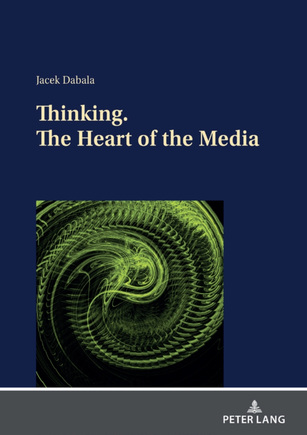 Thinking. The Heart of the Media 1st Edition
