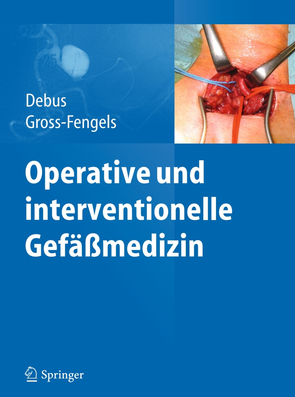 Operative und interventionelle Gefäßmedizin