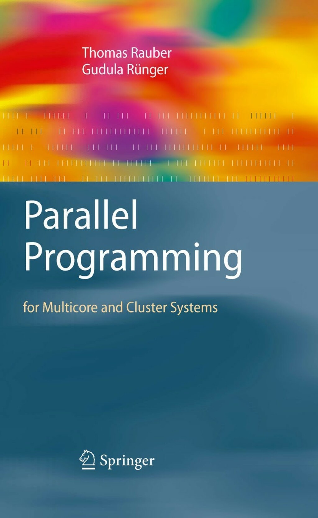 Parallel Programming for Multicore and Cluster Systems