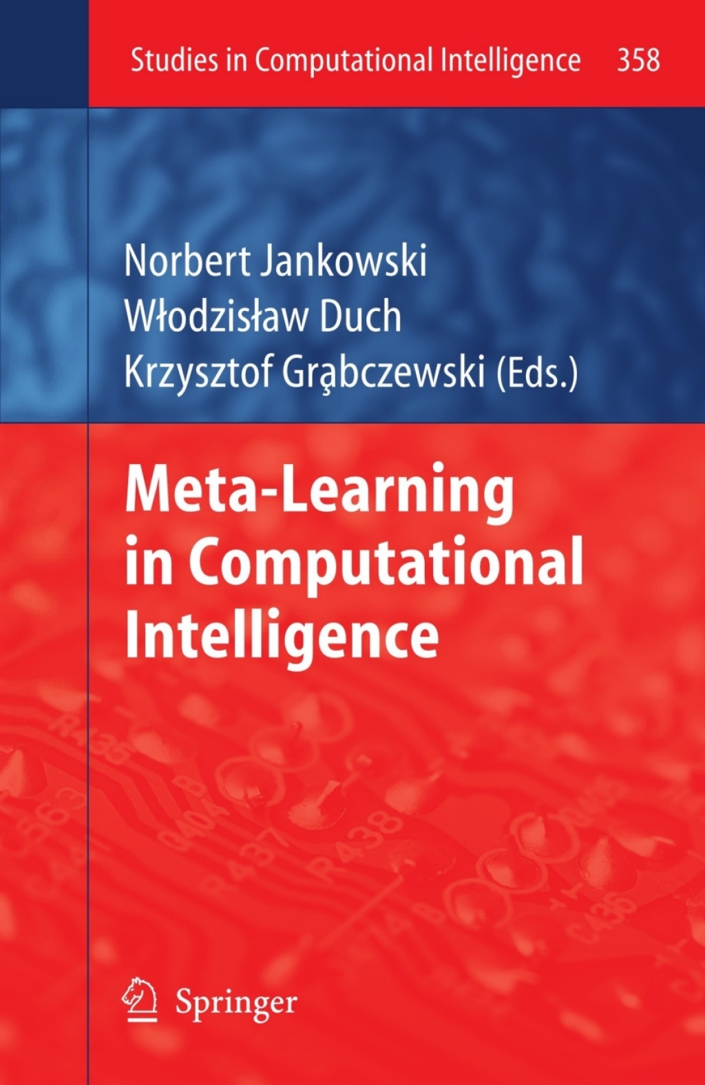 Meta-Learning in Computational Intelligence 1st Edition