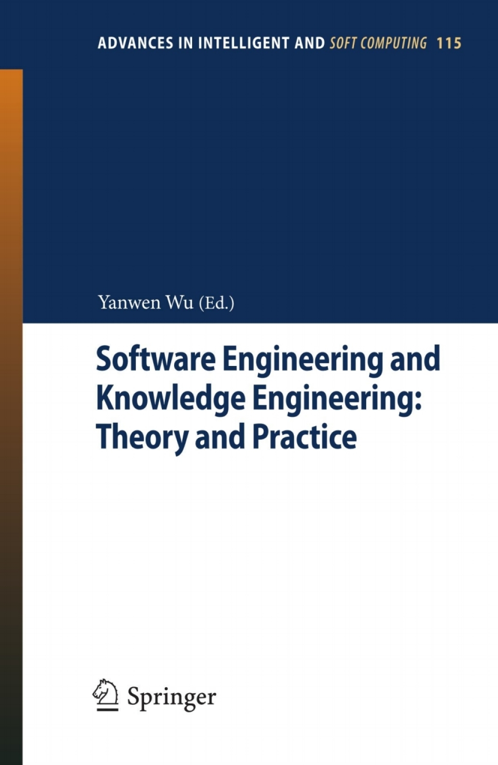 Software Engineering and Knowledge Engineering: Theory and Practice Volume 2 1st Edition