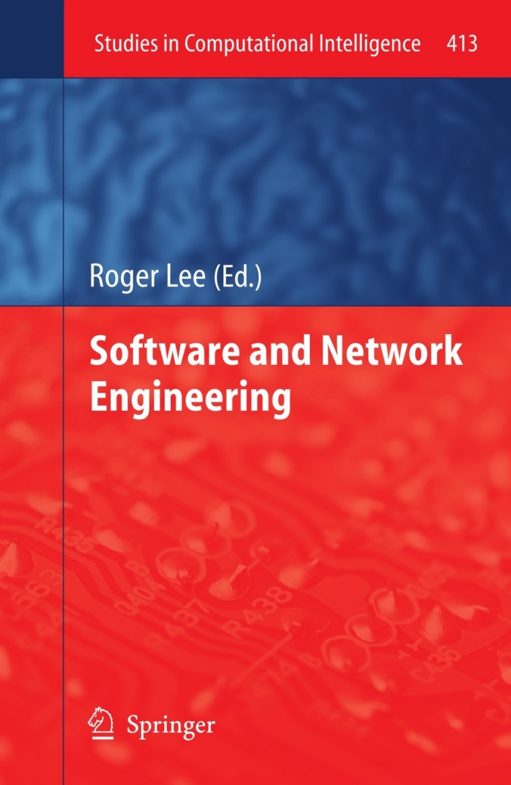 Software and Network Engineering 1st Edition