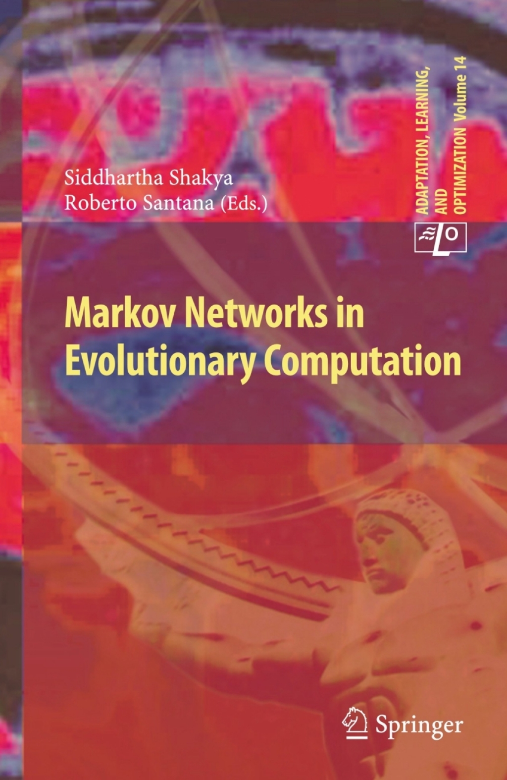 Markov Networks in Evolutionary Computation 1st Edition