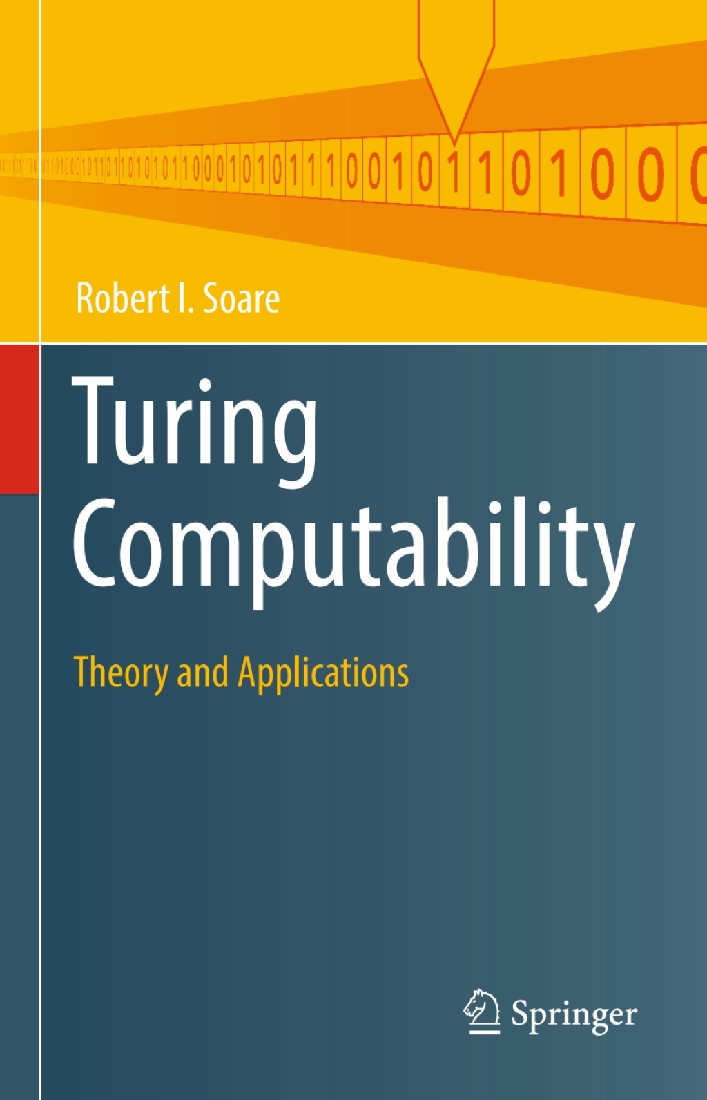 Turing Computability Theory and Applications