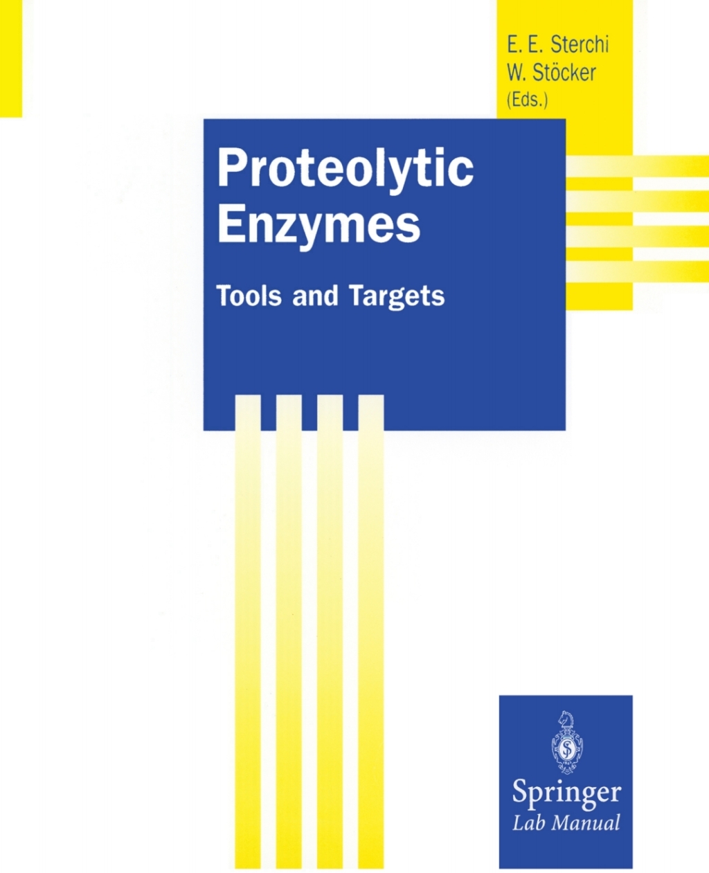 Proteolytic Enzymes Tools and Targets 1st Edition
