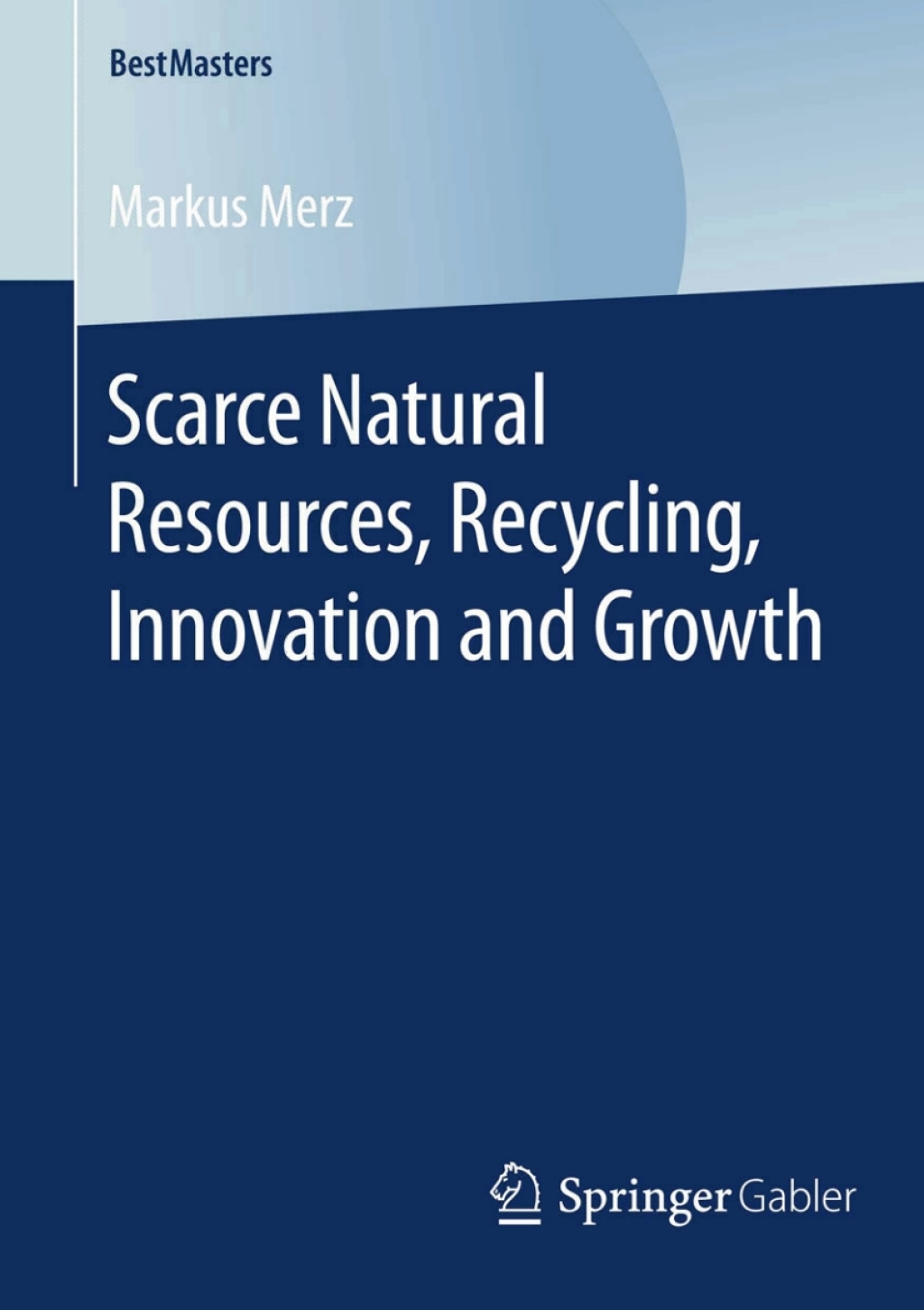 Scarce Natural Resources, Recycling, Innovation and Growth