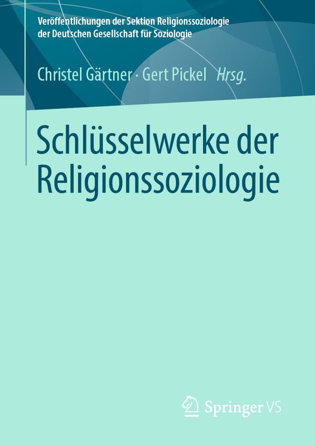Schlüsselwerke der Religionssoziologie