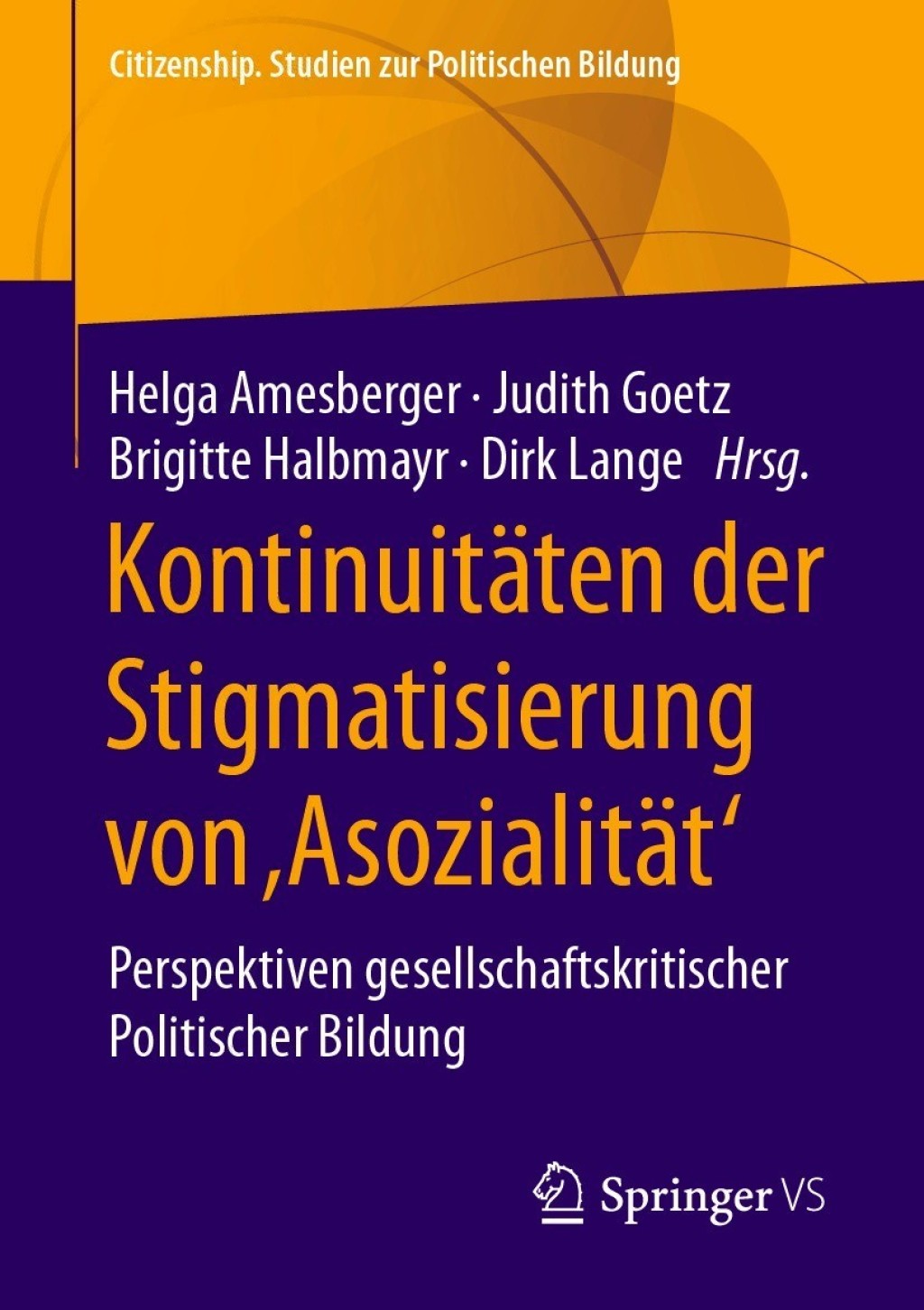 Kontinuitäten der Stigmatisierung von ,Asozialität' Perspektiven gesellschaftskritischer Politischer Bildung