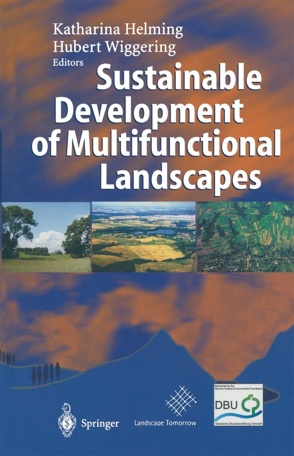 Sustainable Development of Multifunctional Landscapes 1st Edition