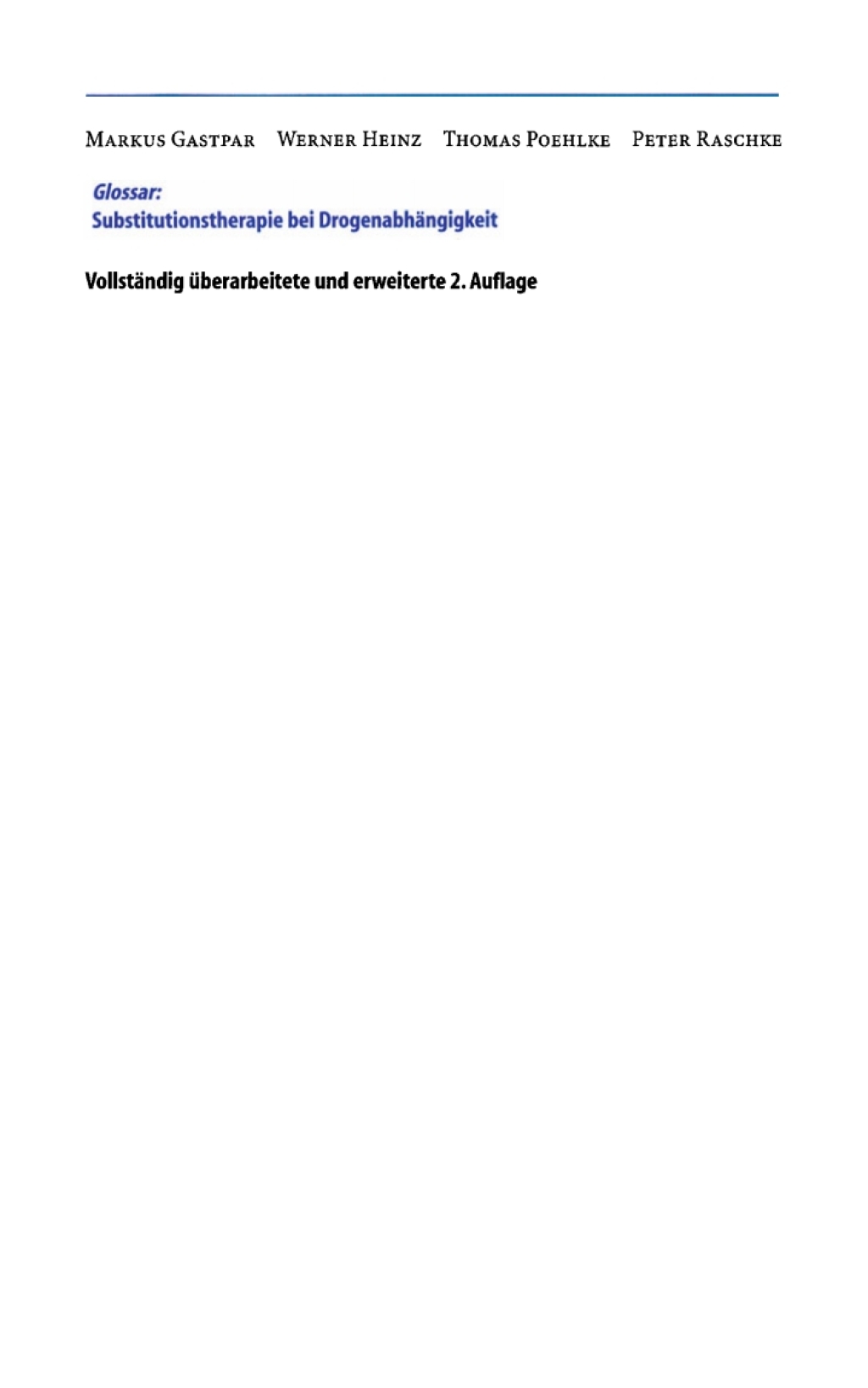 Glossar: Substitutionstherapie bei Drogenabhängigkeit 2nd Edition