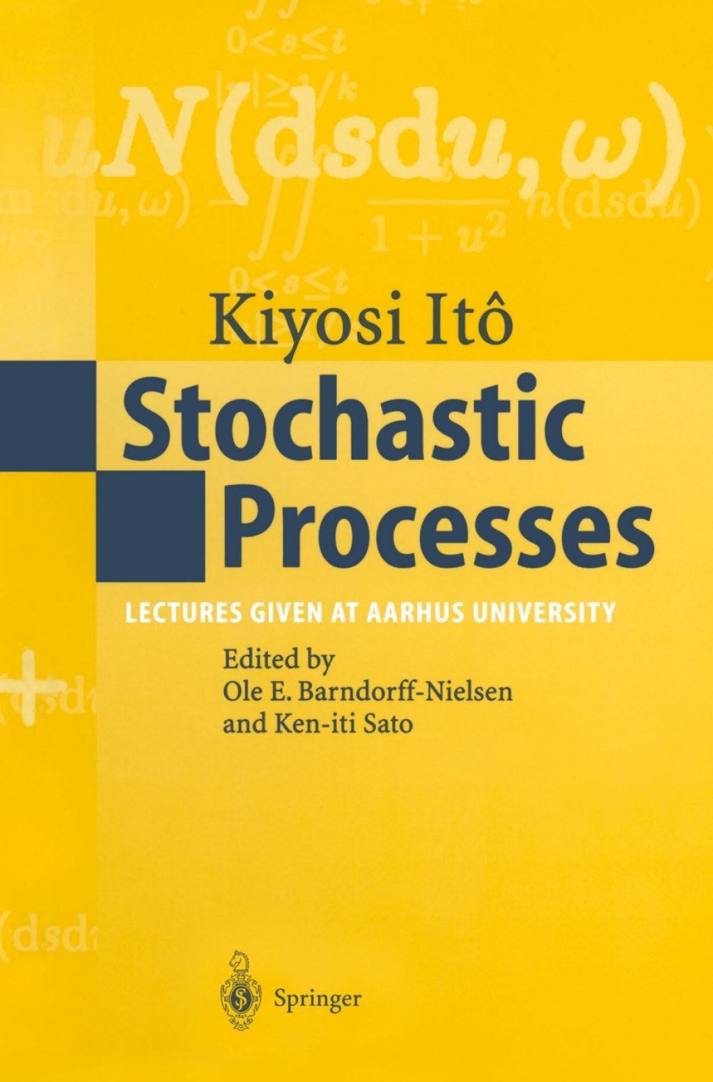 Stochastic Processes Lectures given at Aarhus University