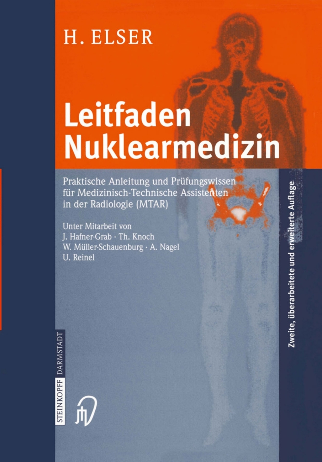 Leitfaden Nuklearmedizin Praktische Anleitung und Prüfungswissen für Medizinisch-Technische Assistenten in der Radiologie (MTAR) 2nd Edition