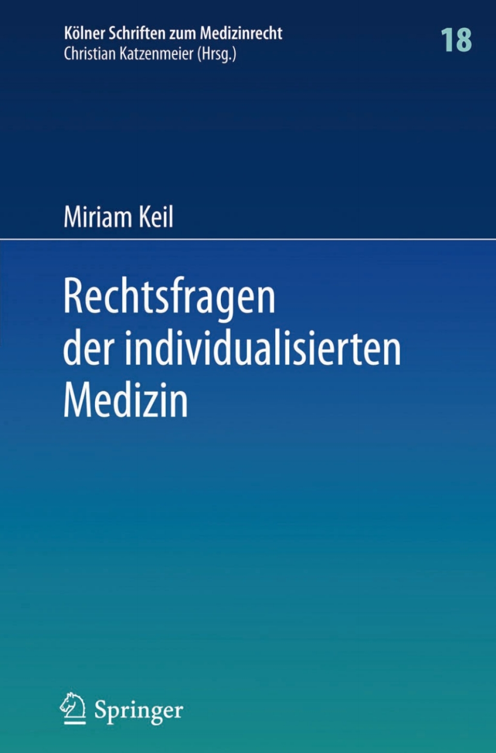 Rechtsfragen der individualisierten Medizin