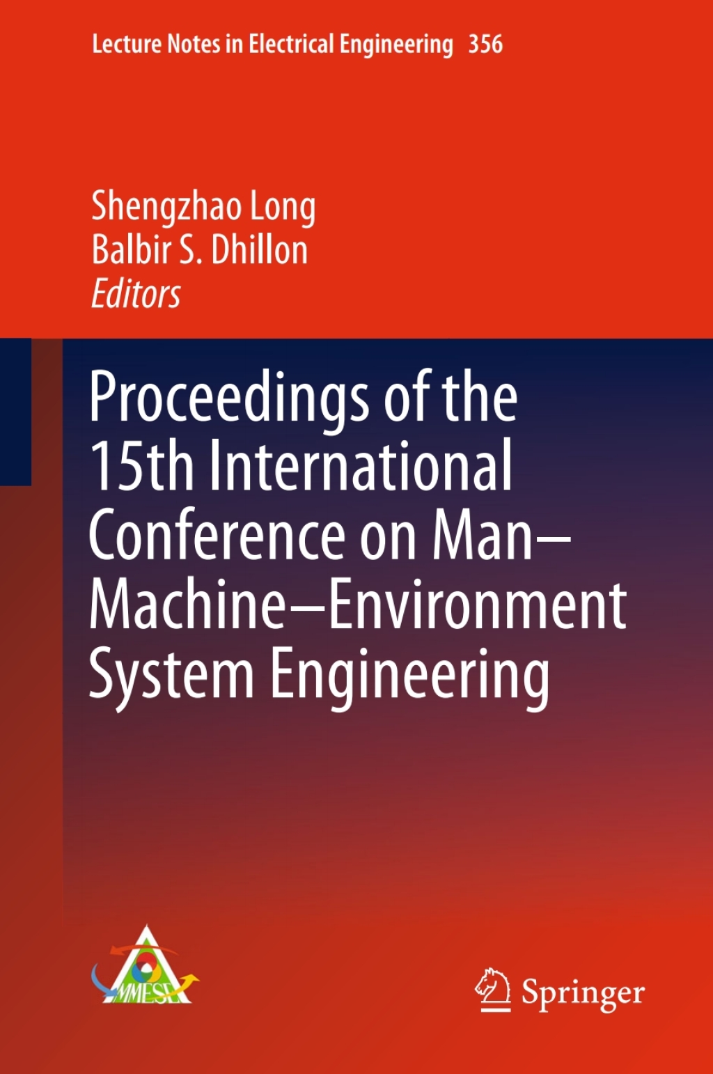 Proceedings of the 15th International Conference on Man–Machine–Environment System Engineering